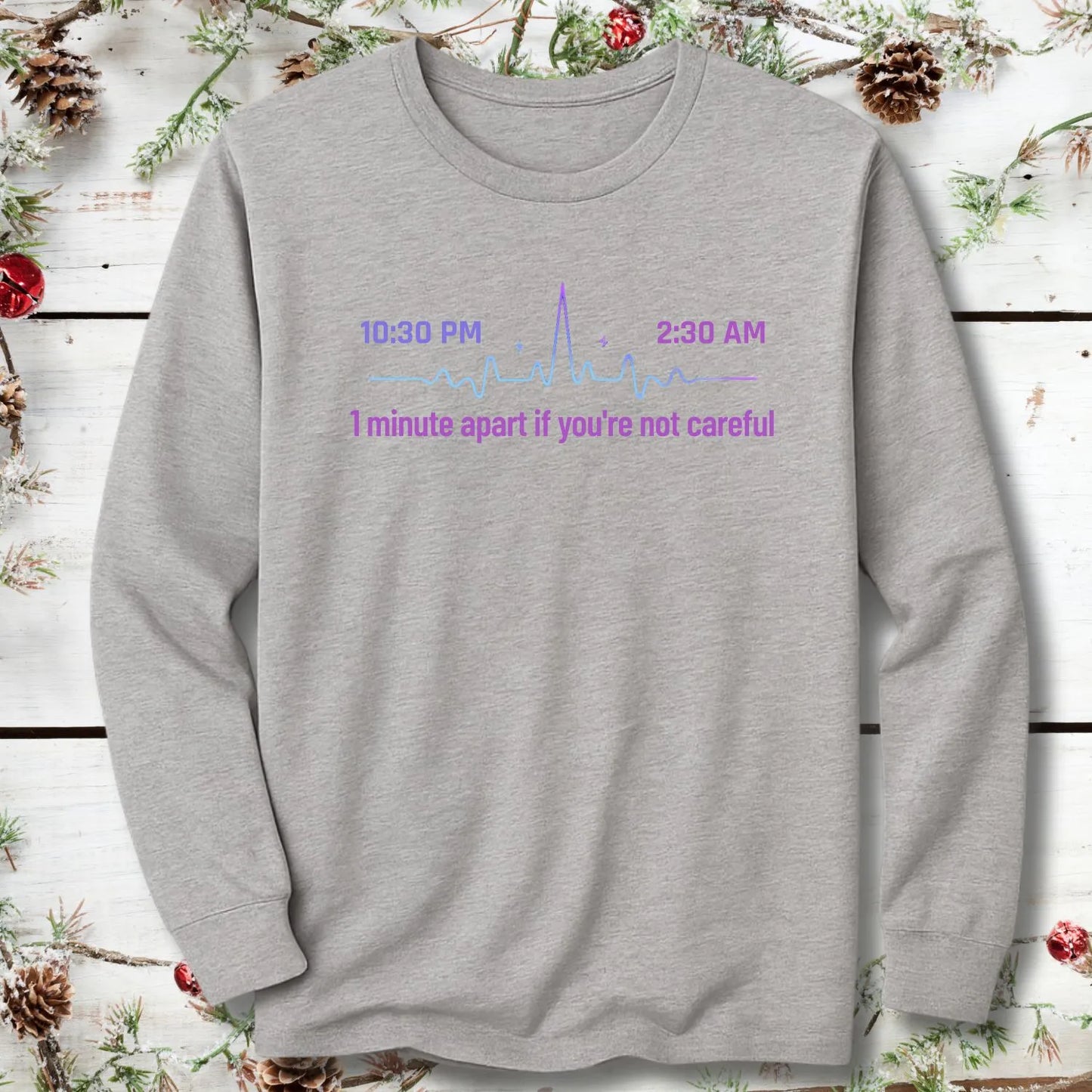 The 1030pm Problem Long Sleeve