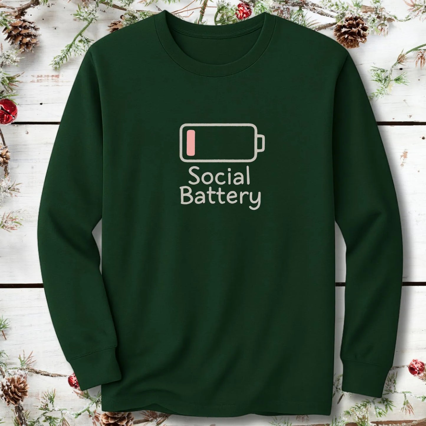 Social Battery Low Long Sleeve