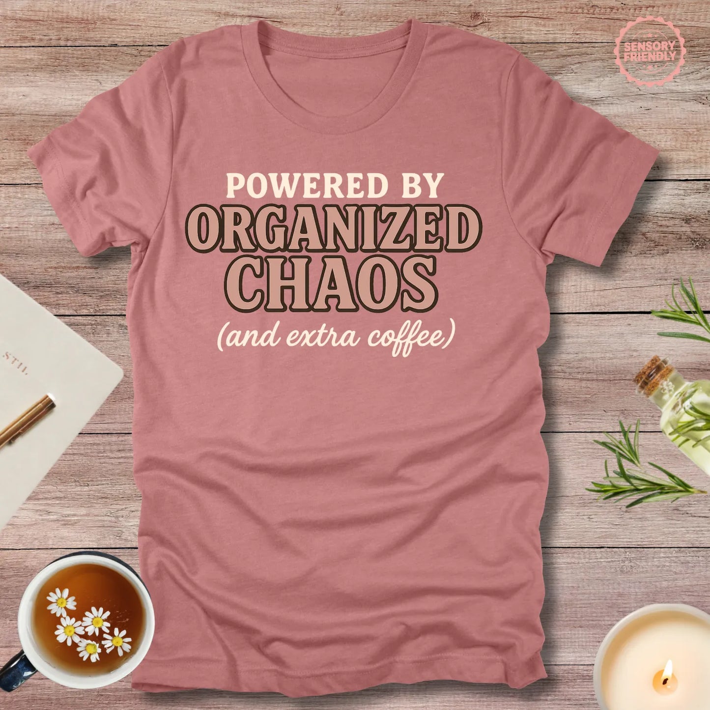Powered by Organized Chaos