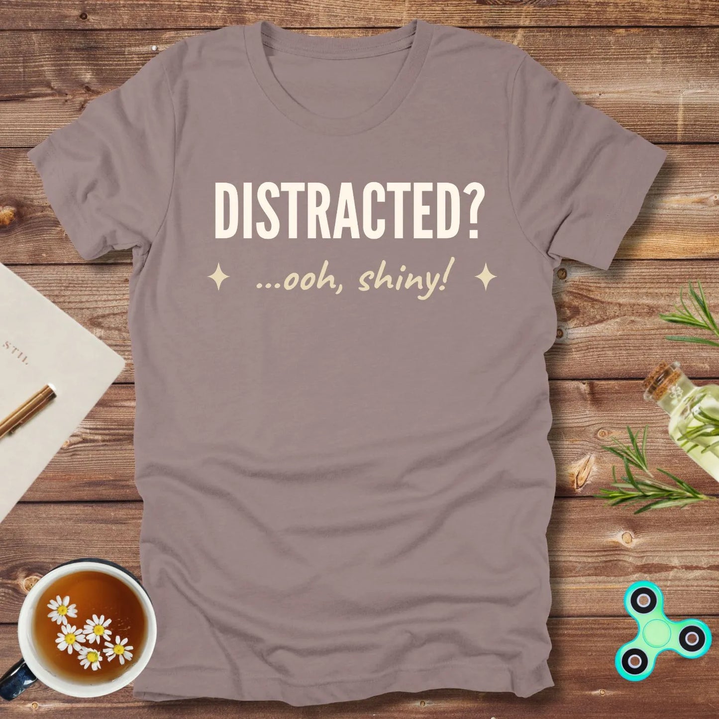 Distracted?