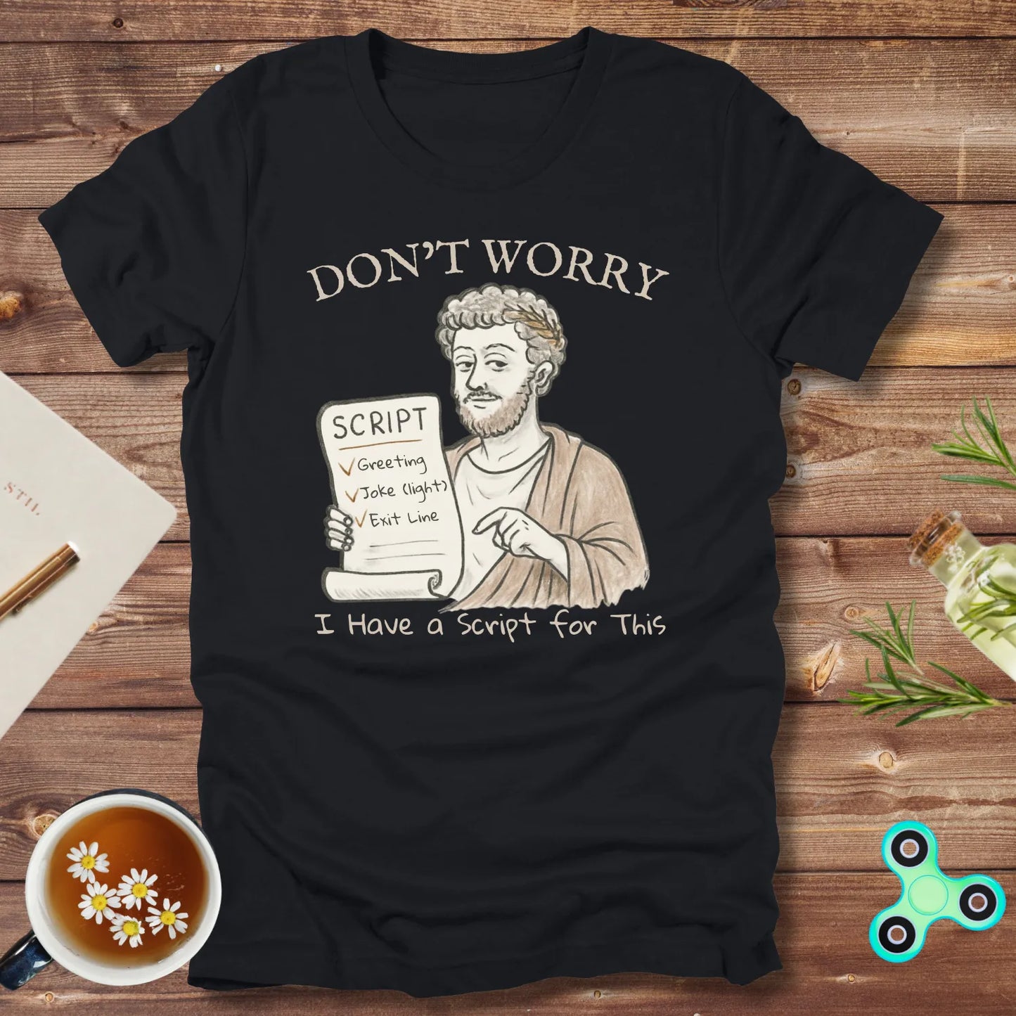 Don't Worry, I Have a Script