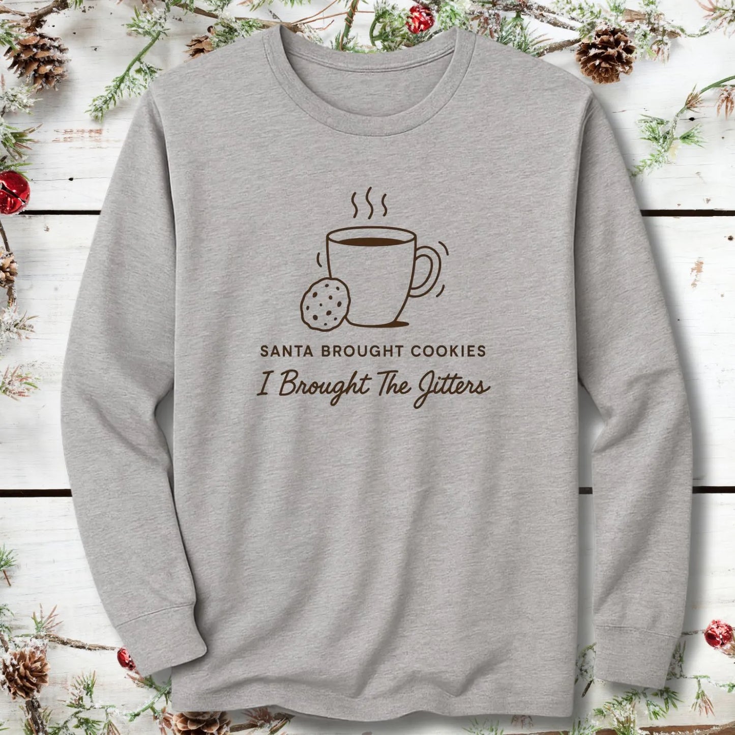 Santa Brought Cookies Long Sleeve