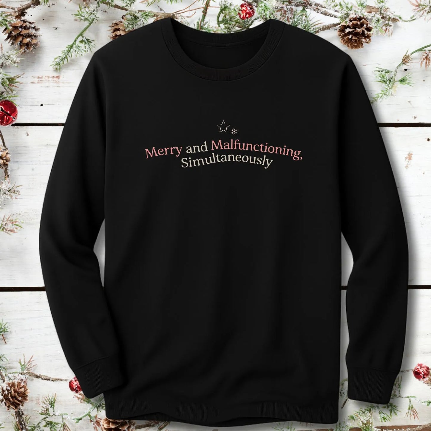 Merry and Malfunctioning Long Sleeve