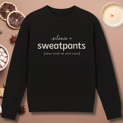 Silent + Sweatpants Sweatshirt