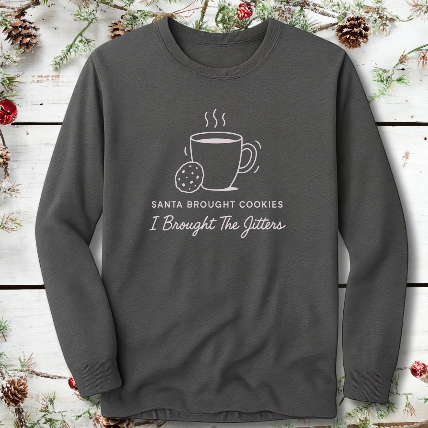 Santa Brought Cookies Long Sleeve