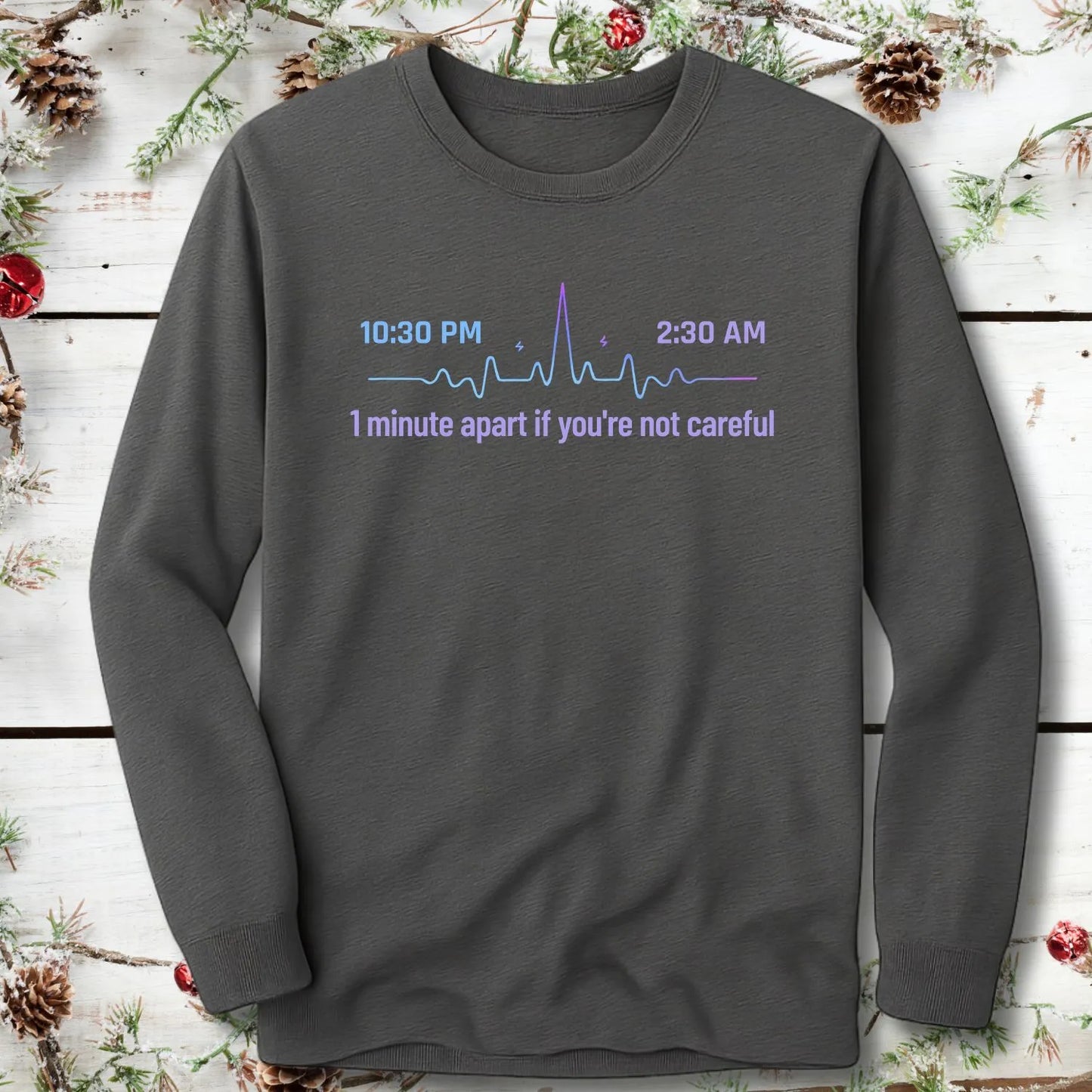 The 1030pm Problem Long Sleeve