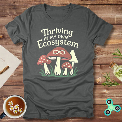 Thriving In My Own Ecosystem