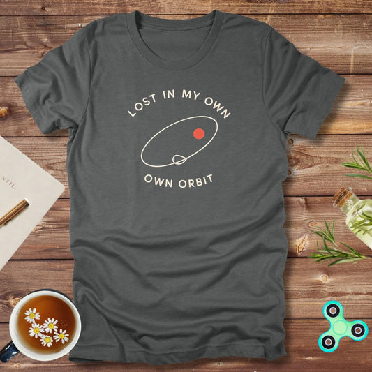Lost in My Own Orbit