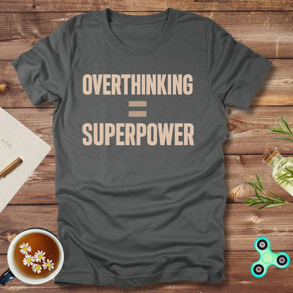 Overthinking = Superpower