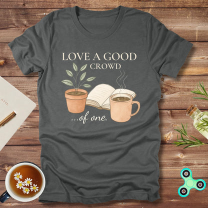 Love the Crowd of One