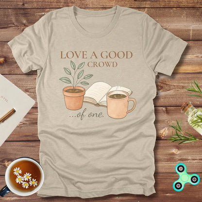 Love the Crowd of One