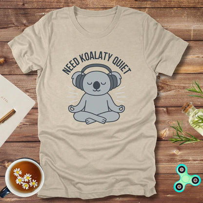 Need Koalaty Quiet