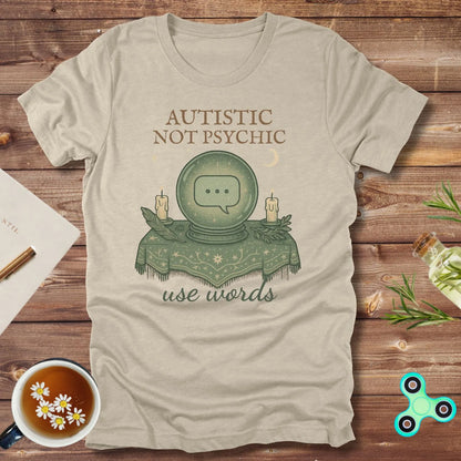 Autistic, Not Psychic