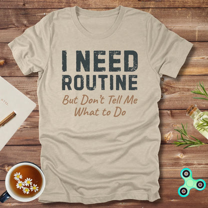 I Need Routine