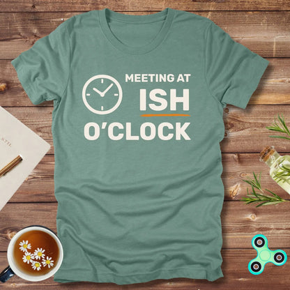 Meeting At Ish O'clock