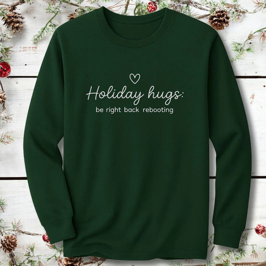 Holiday Hugs BRB Long Sleeve