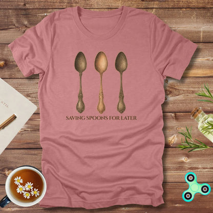 Saving Spoons for Later