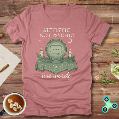 Autistic, Not Psychic