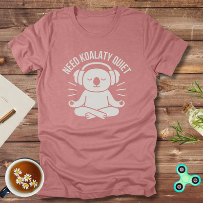 Need Koalaty Quiet
