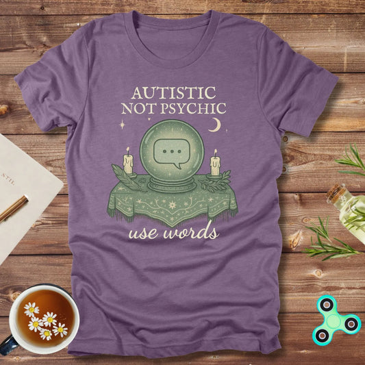 Autistic, Not Psychic