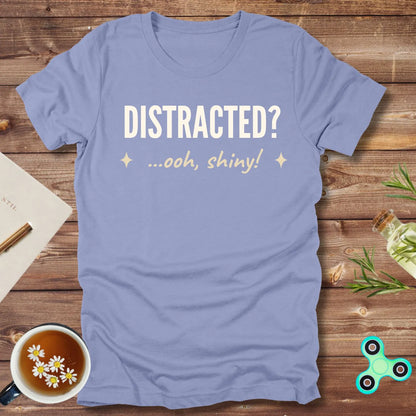 Distracted?