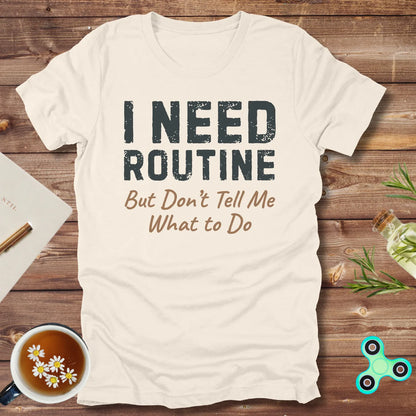 I Need Routine