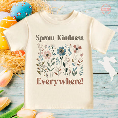 Sprout Kindness Everywhere -Tot