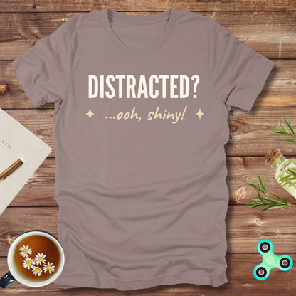 Distracted?
