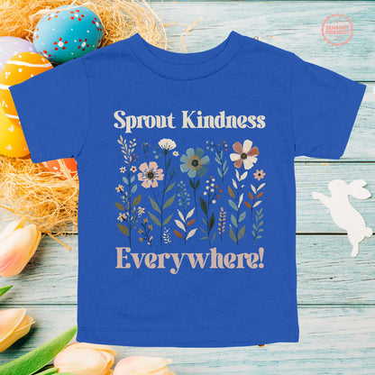 Sprout Kindness Everywhere -Tot