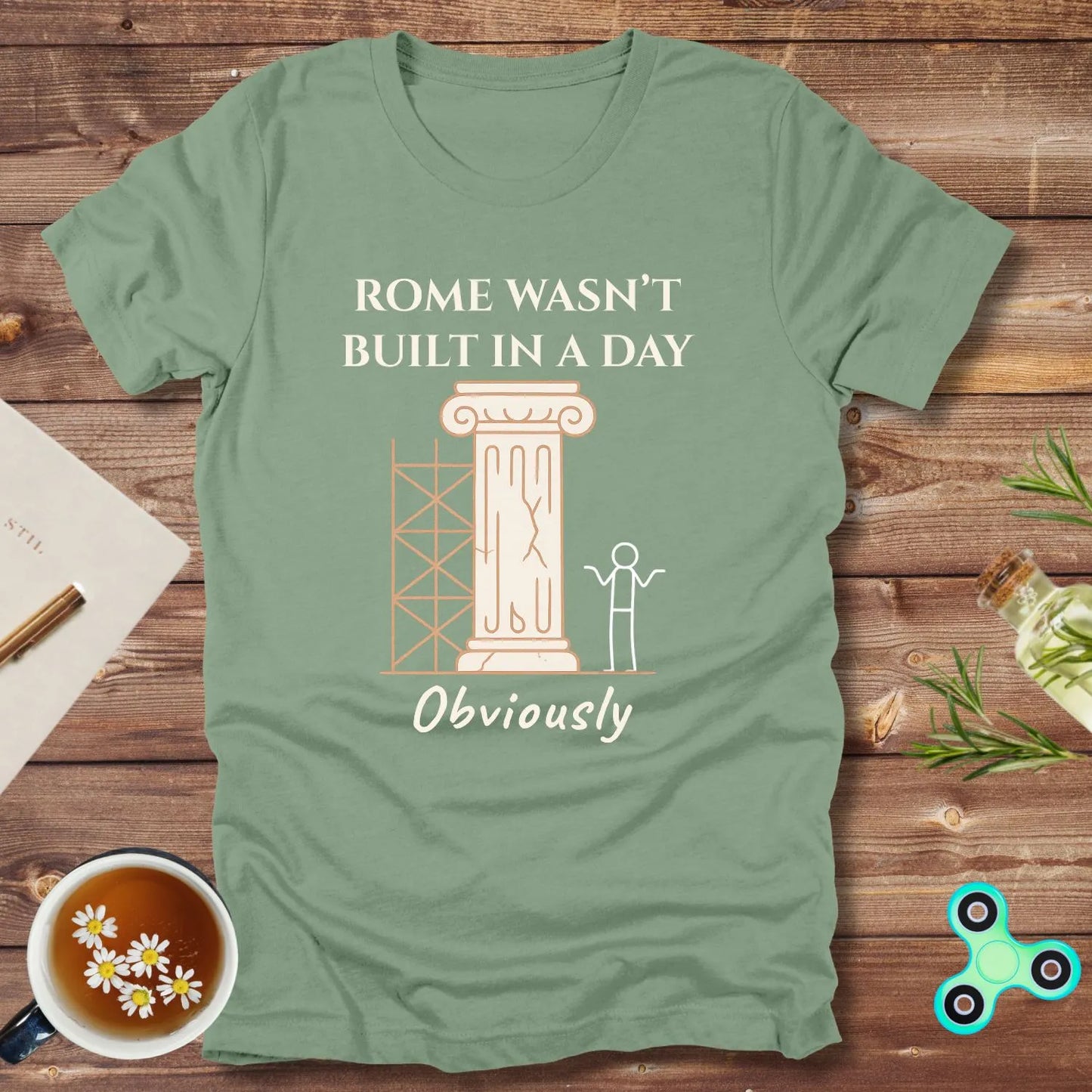 Rome Wasn't Built In A Day, Obviously