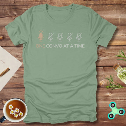 One Convo At A Time Please