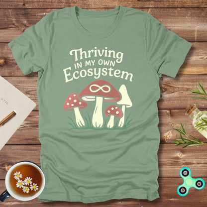 Thriving In My Own Ecosystem