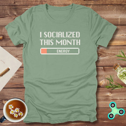 I Socialized This Month