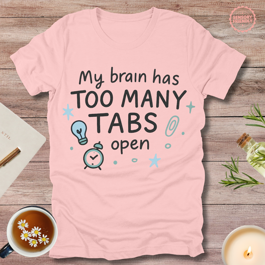 Too Many Tabs Open - Adult