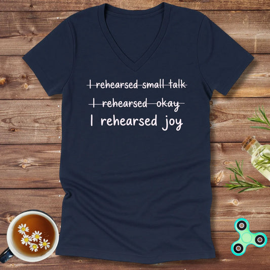 I Rehearsed Joy V-Neck