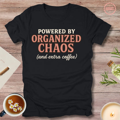 Powered by Organized Chaos