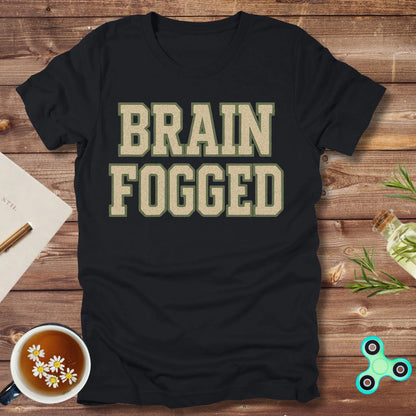 Brain Fogged