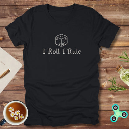 I Roll I Rule Tee