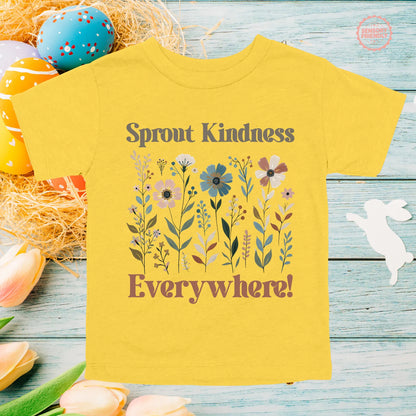 Sprout Kindness Everywhere -Tot