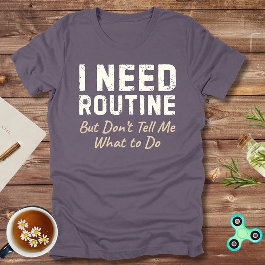 I Need Routine