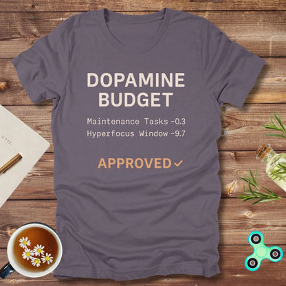 Dopamine Budget Approved